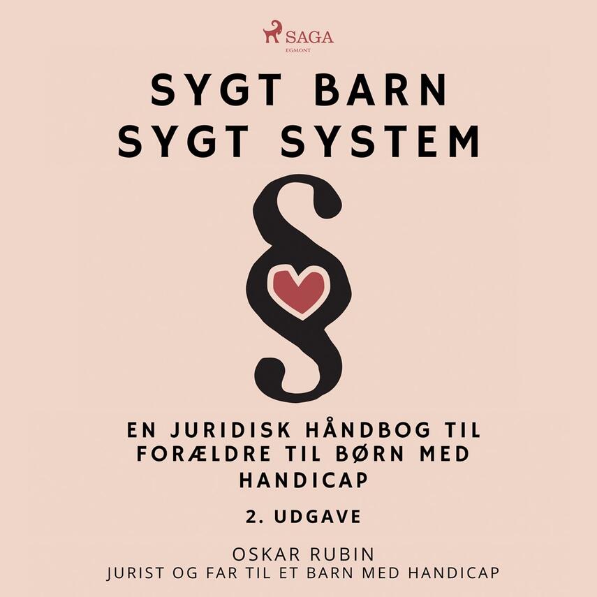 Oskar Rubin (f. 1991): Sygt barn, sygt system