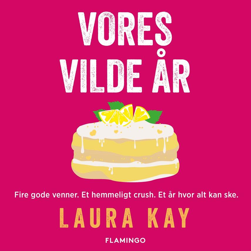Laura Kay: Vores vilde år