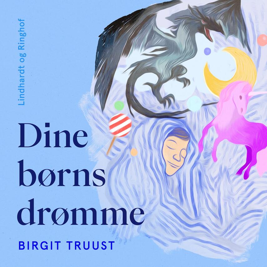 Birgit Truust: Dine børns drømme