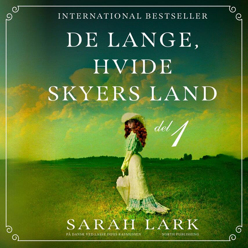 Sarah Lark: De lange, hvide skyers land : Del 1