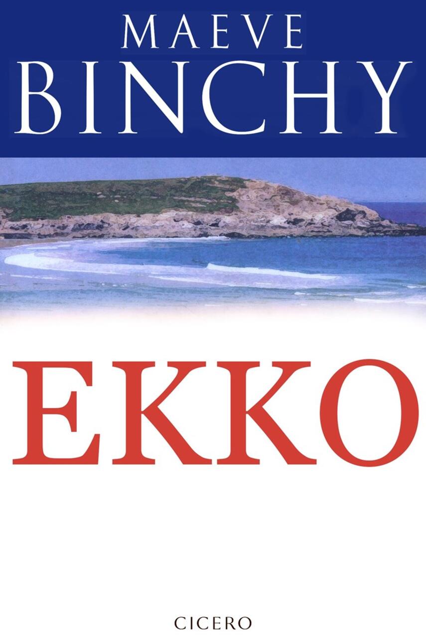 Maeve Binchy: Ekko