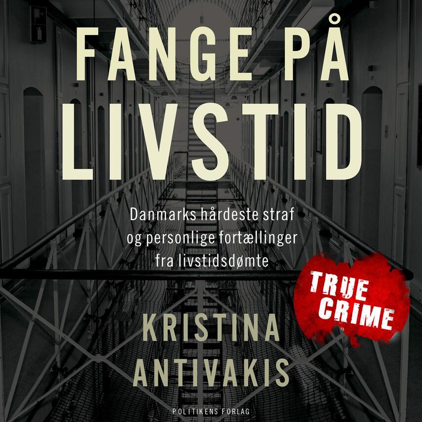 Kristina Antivakis (f. 1974): Fange på livstid