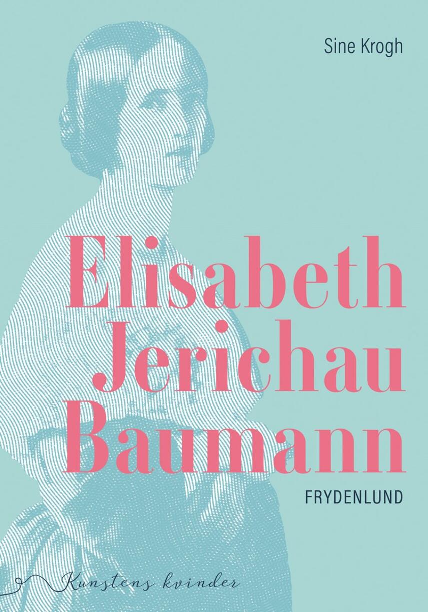 Sine Krogh: Elisabeth Jerichau Baumann
