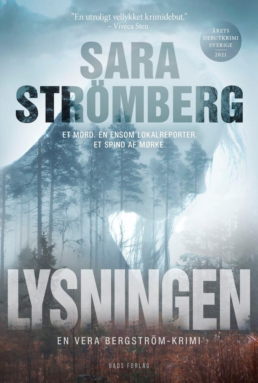 Sara Strömberg (f. 1975): Lysningen