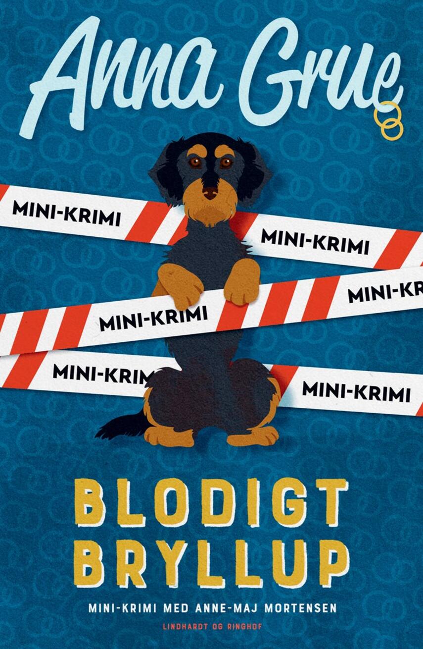 Anna Grue: Blodigt bryllup : mini-krimi med Anne-Maj Mortensen