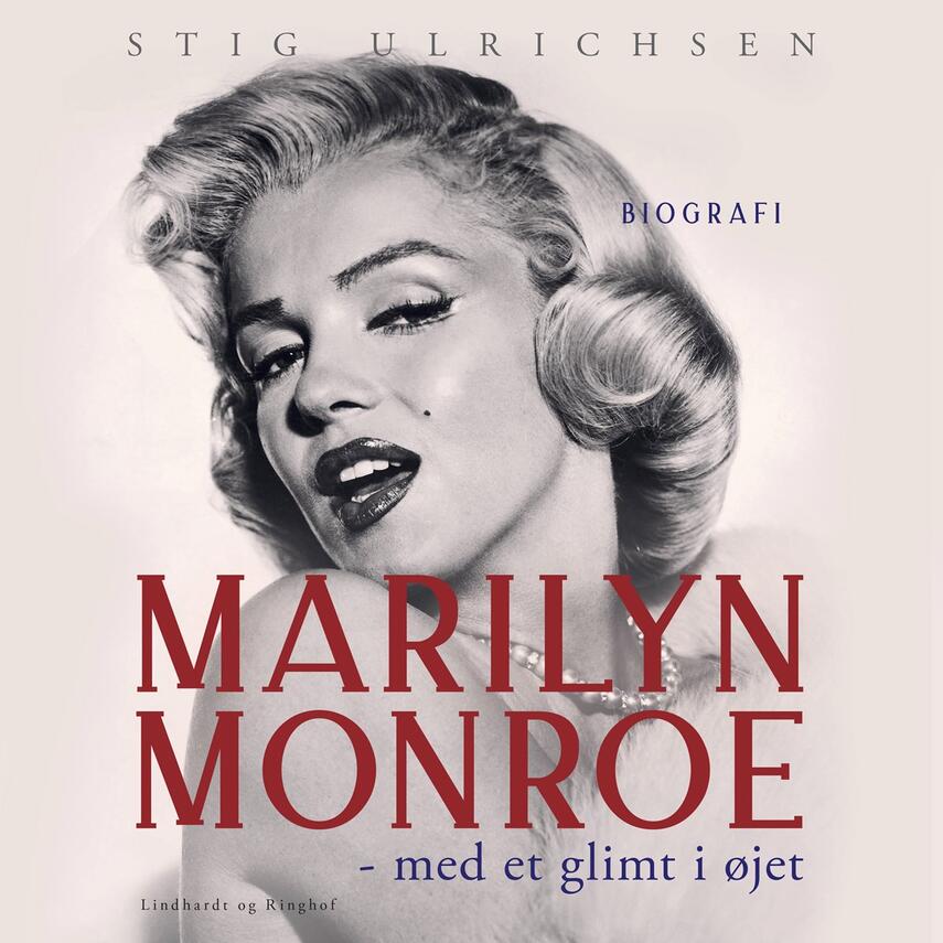 Stig Ulrichsen: Marilyn Monroe - med et glimt i øjet!