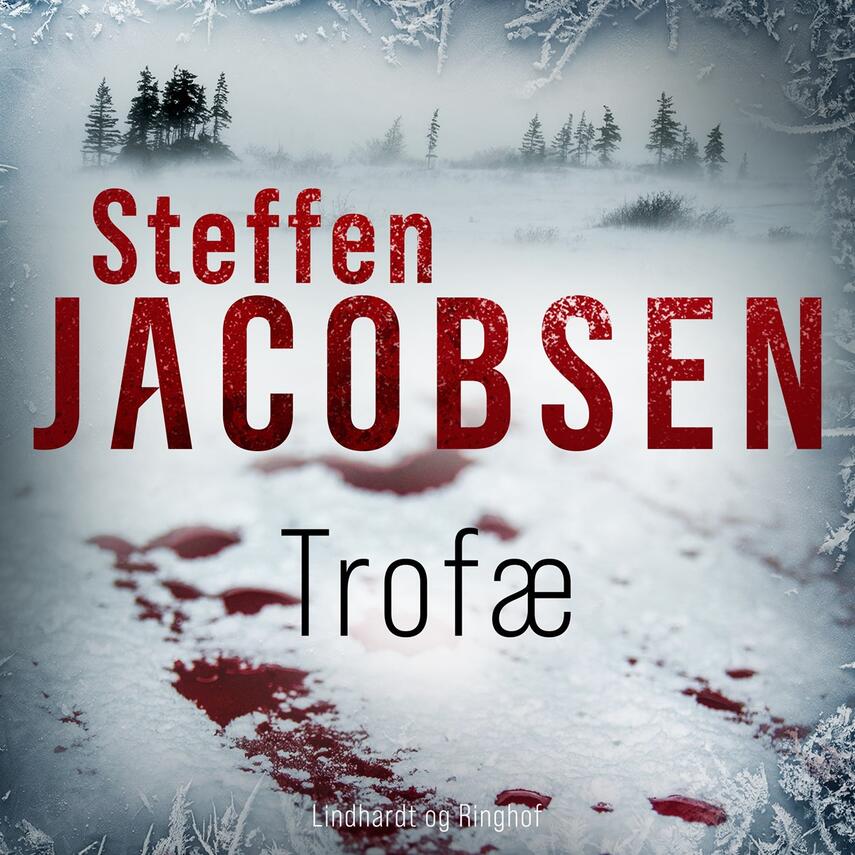Steffen Jacobsen (f. 1956): Trofæ : spændingsroman