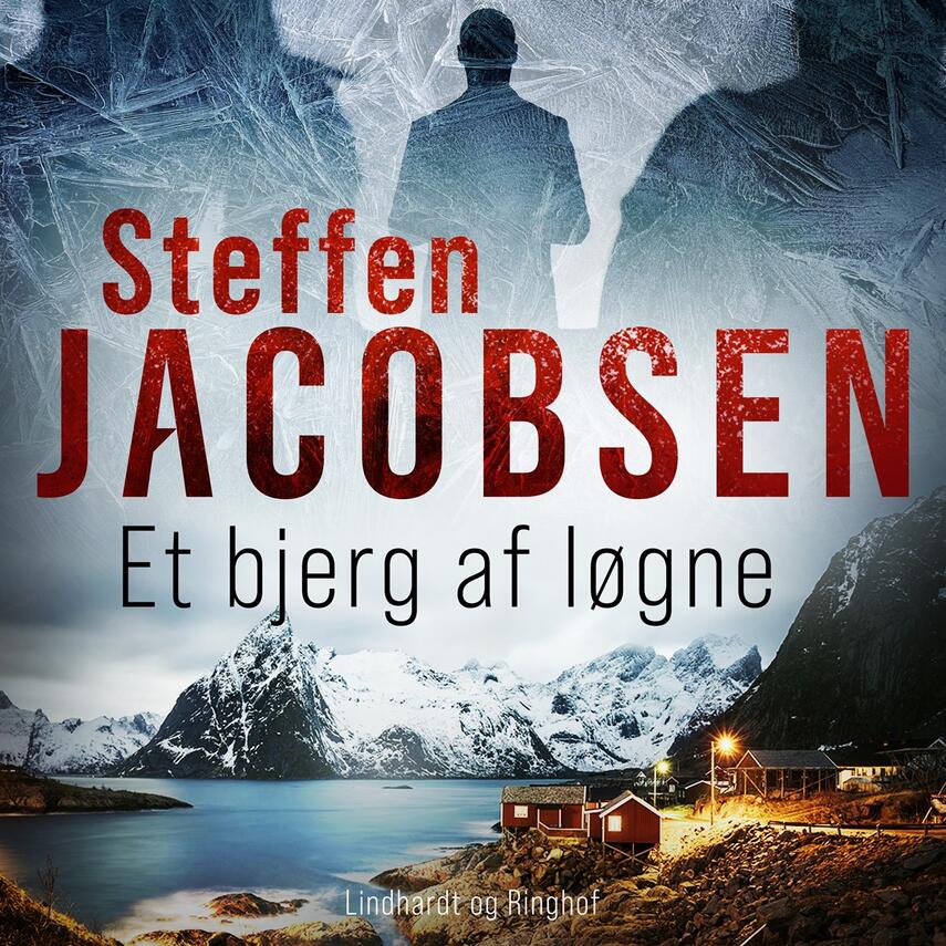 Steffen Jacobsen (f. 1956): Et bjerg af løgne