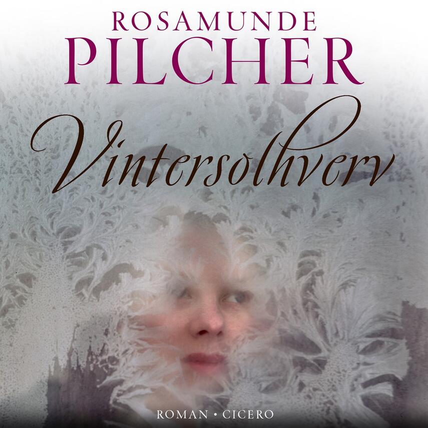 Rosamunde Pilcher: Vintersolhverv (Ved Line Østergaard)