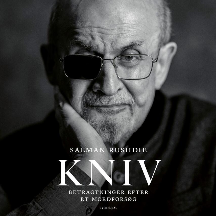 Salman Rushdie: Kniv : betragtninger efter et mordforsøg