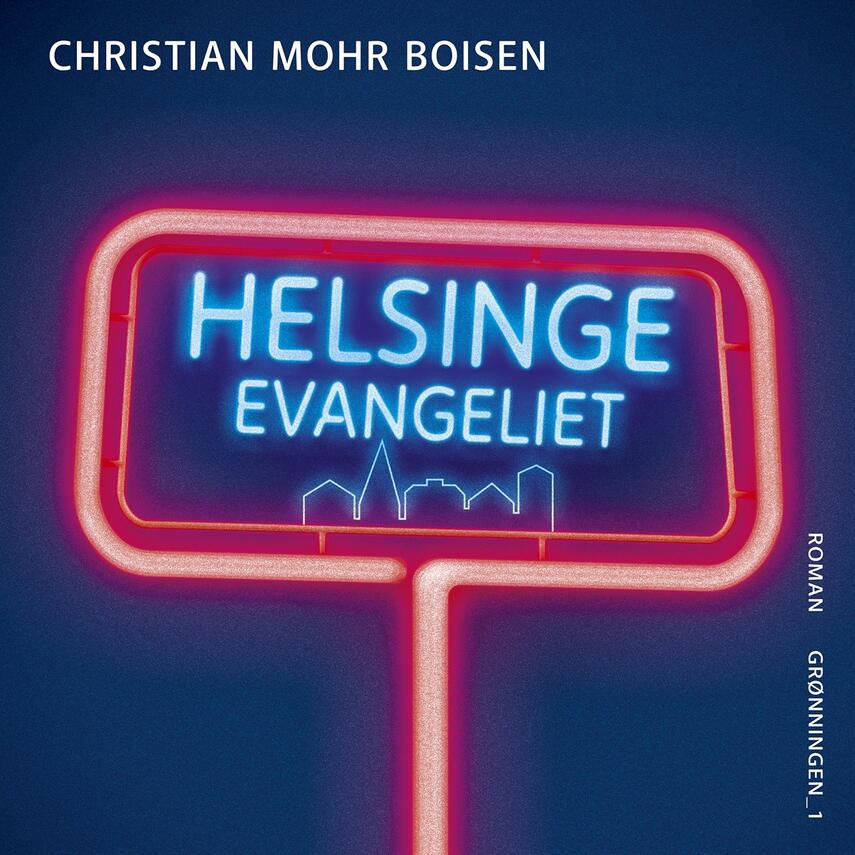 Christian Mohr Boisen: Helsingeevangeliet : roman