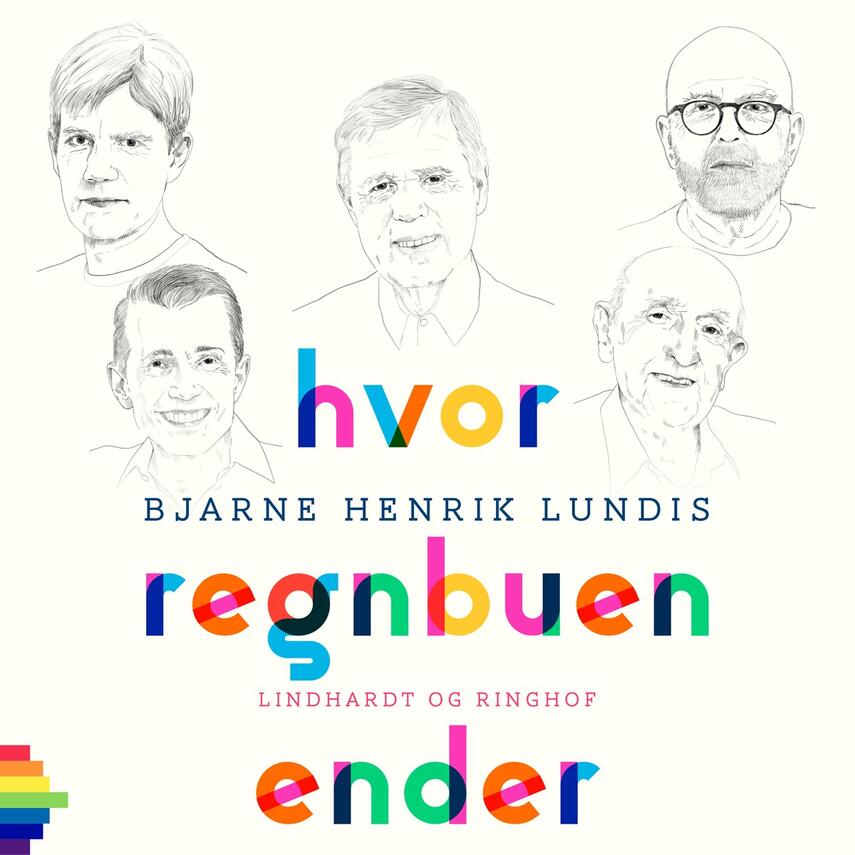 Bjarne Henrik Lundis: Hvor regnbuen ender