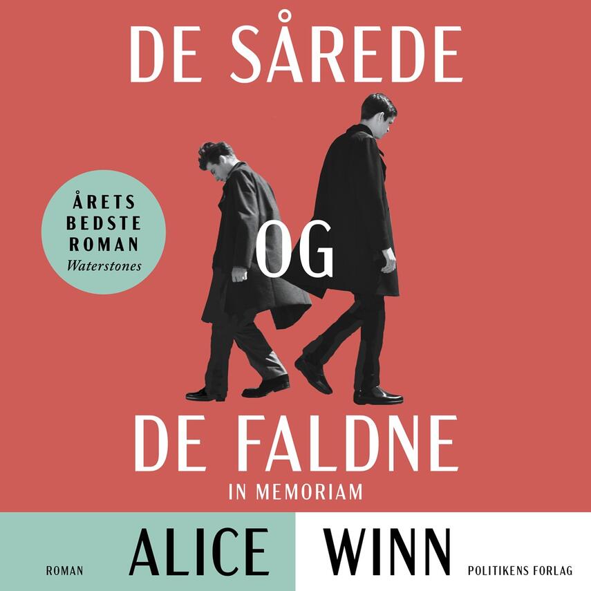 Alice Winn (f. 1992): De sårede og de faldne : roman