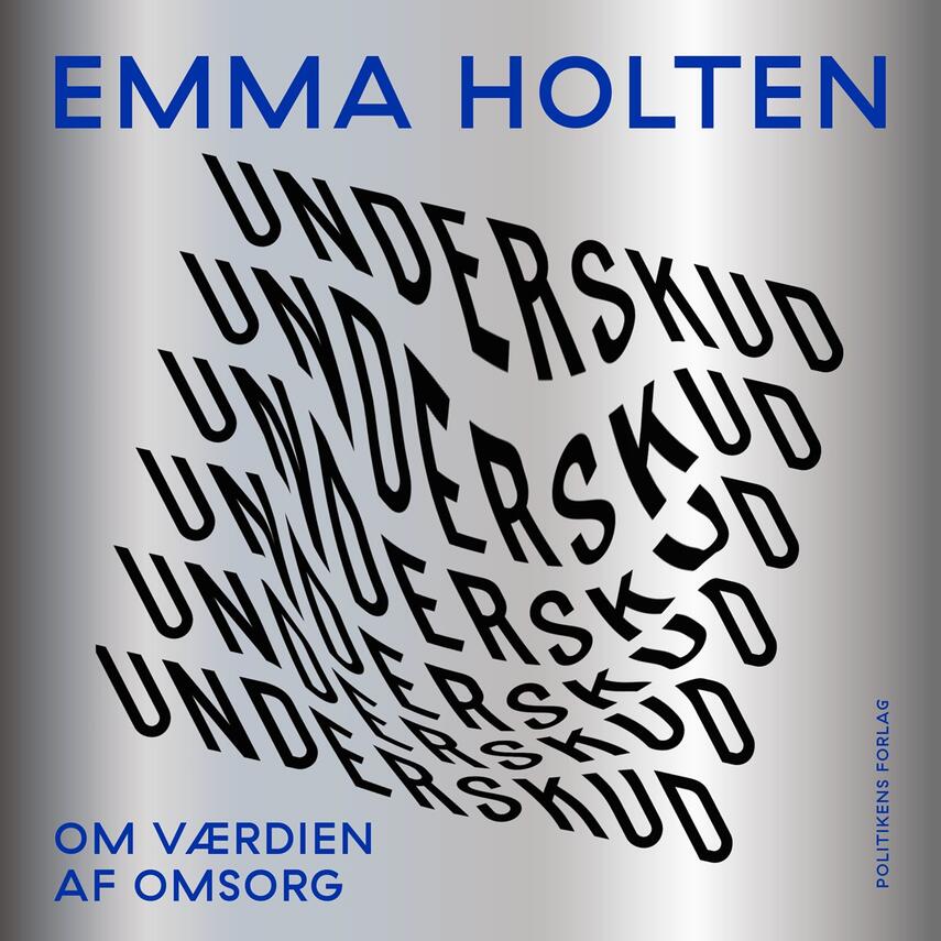 Emma Holten: Underskud : om værdien af omsorg