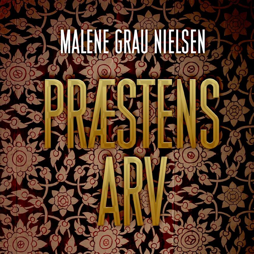 Malene Grau Nielsen (f. 1970): Præstens arv
