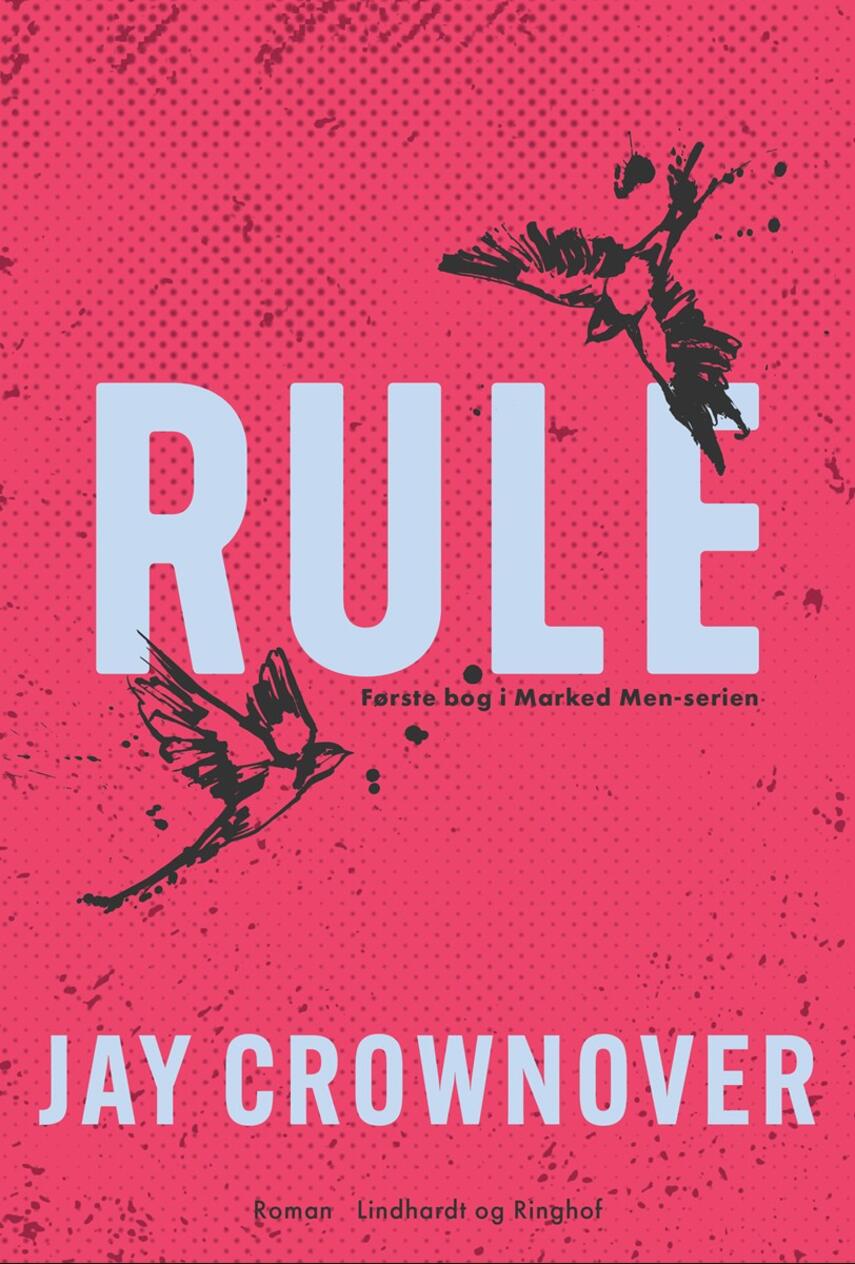 Jay Crownover: Rule : roman