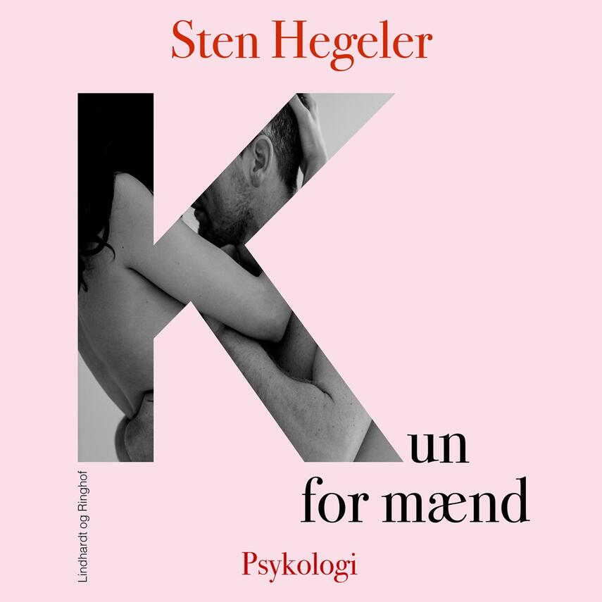 Sten Hegeler: Kun for mænd (Ved Jesper Bøllehuus)