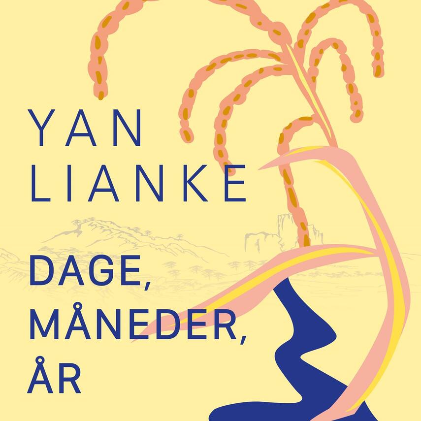Lianke Yan: Dage, måneder, år