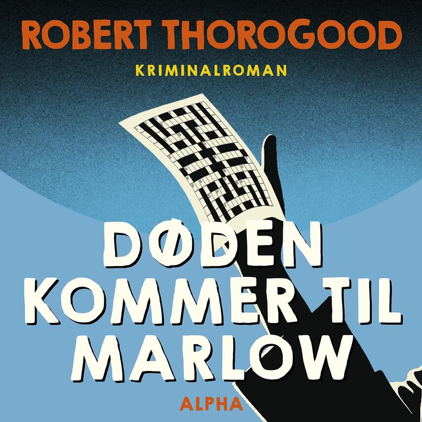Robert Thorogood: Døden kommer til Marlow