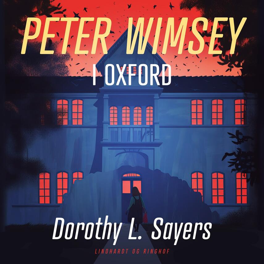 Dorothy L. Sayers: Peter Wimsey i Oxford