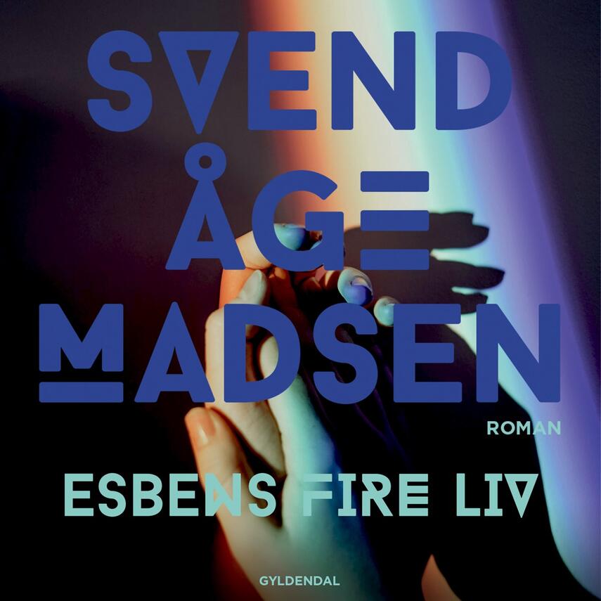 Svend Åge Madsen (f. 1939): Esbens fire liv