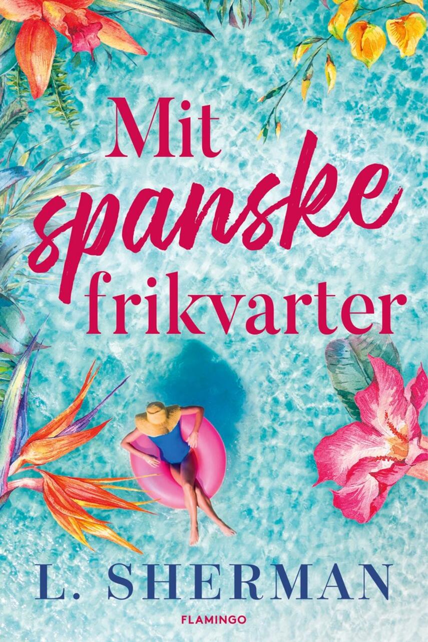 L. Sherman: Mit spanske frikvarter