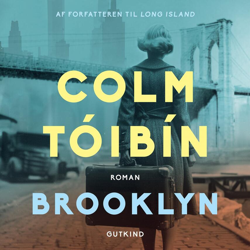 Colm Tóibín: Brooklyn