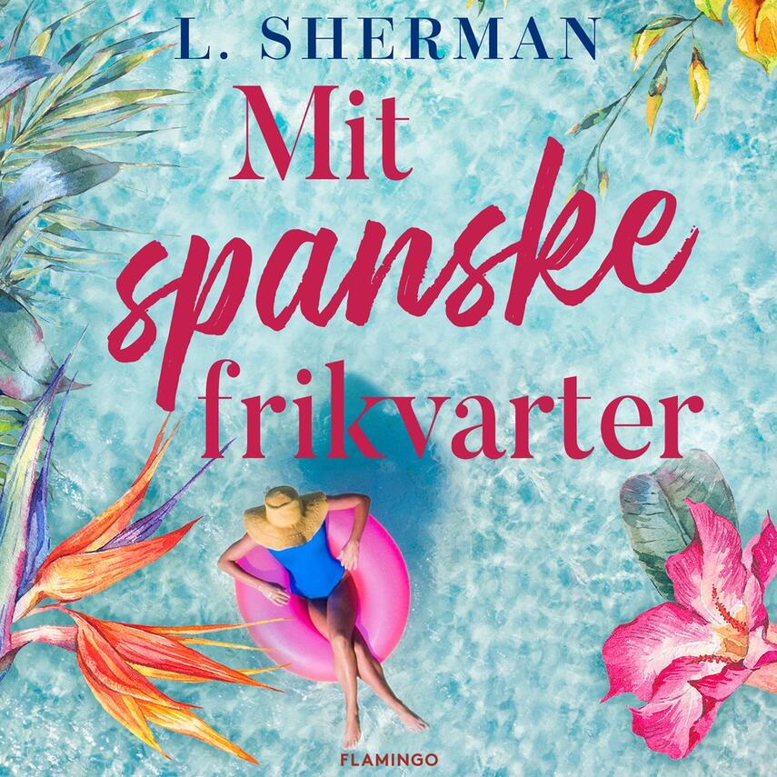 L. Sherman: Mit spanske frikvarter