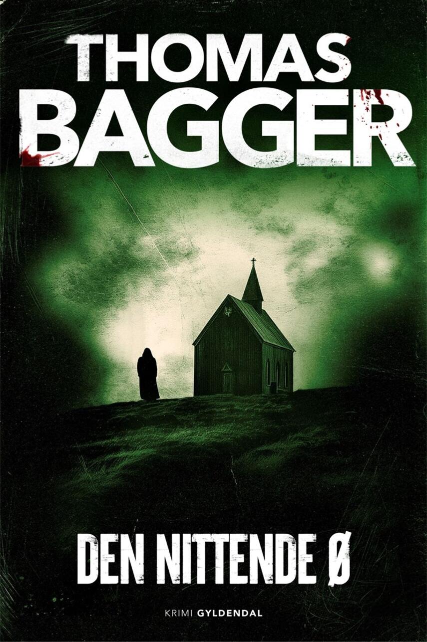 Thomas Bagger (f. 1981): Den nittende ø : krimi