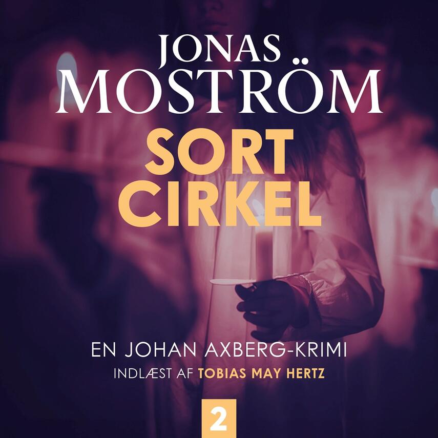 Jonas Moström: Sort cirkel (Ved Tobias Hertz)