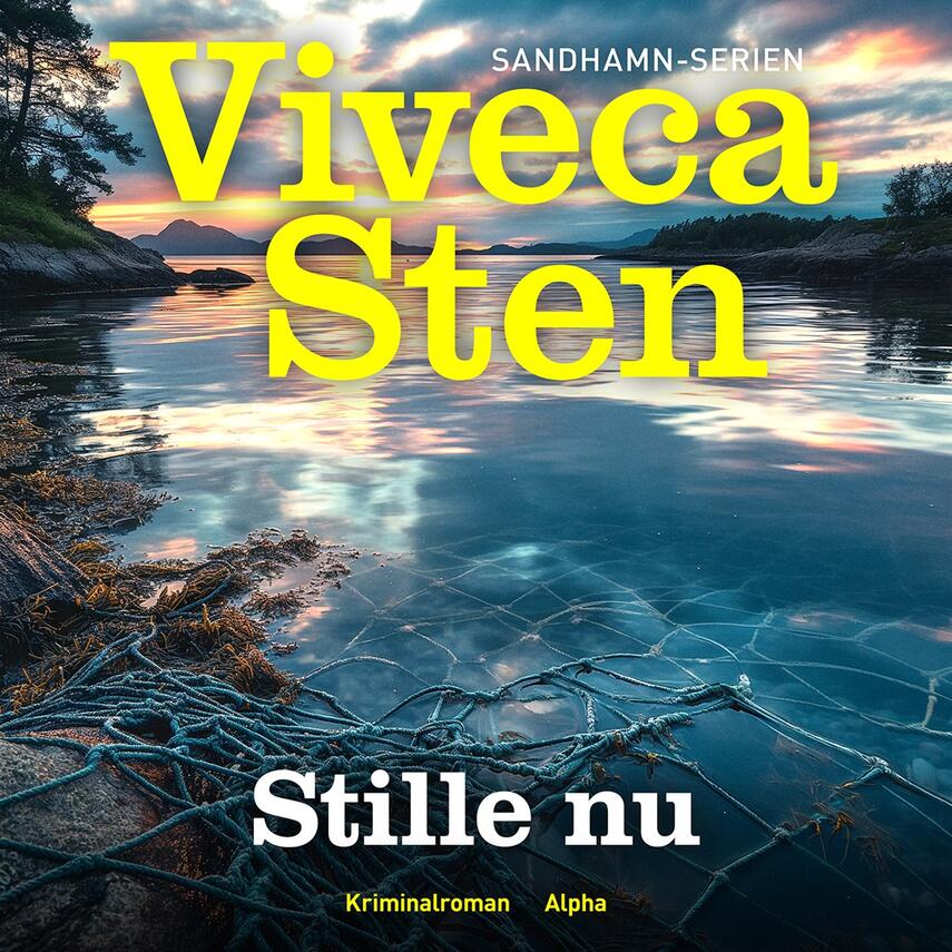 Viveca Sten: Stille nu (Ved Torben Sekov)