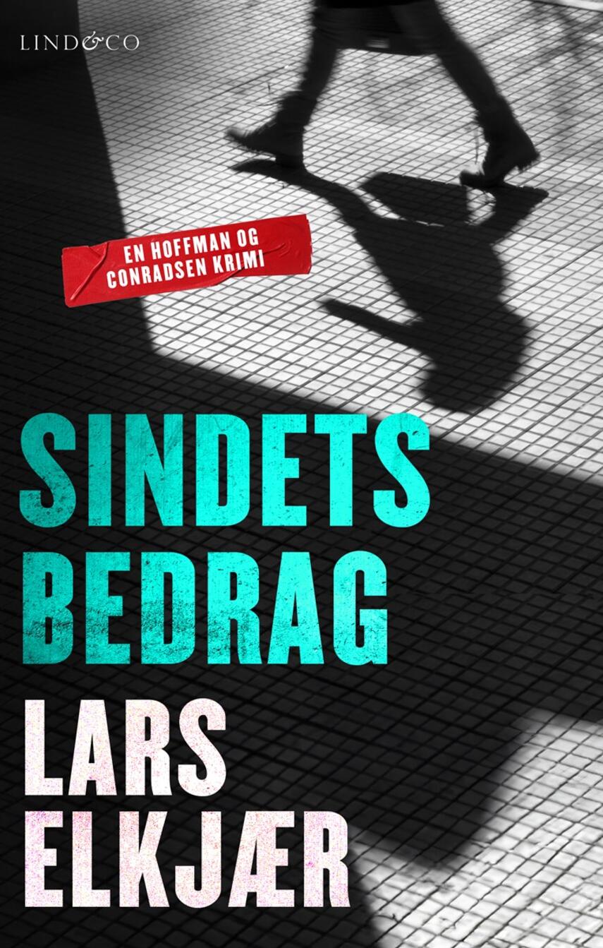 Lars Elkjær (f. 1974): Sindets bedrag