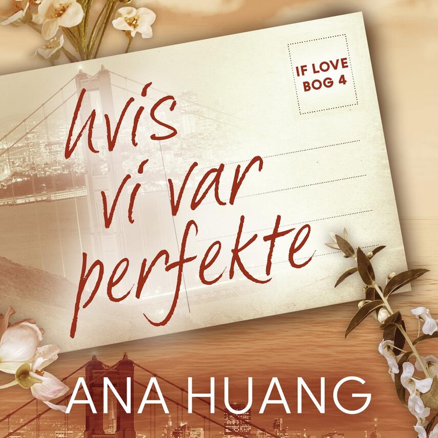 Ana Huang: Hvis vi var perfekte