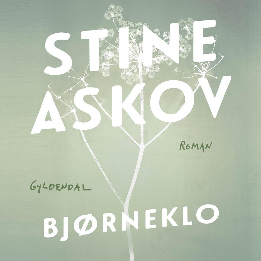 Stine Askov: Bjørneklo (Ved Stine Stengade)