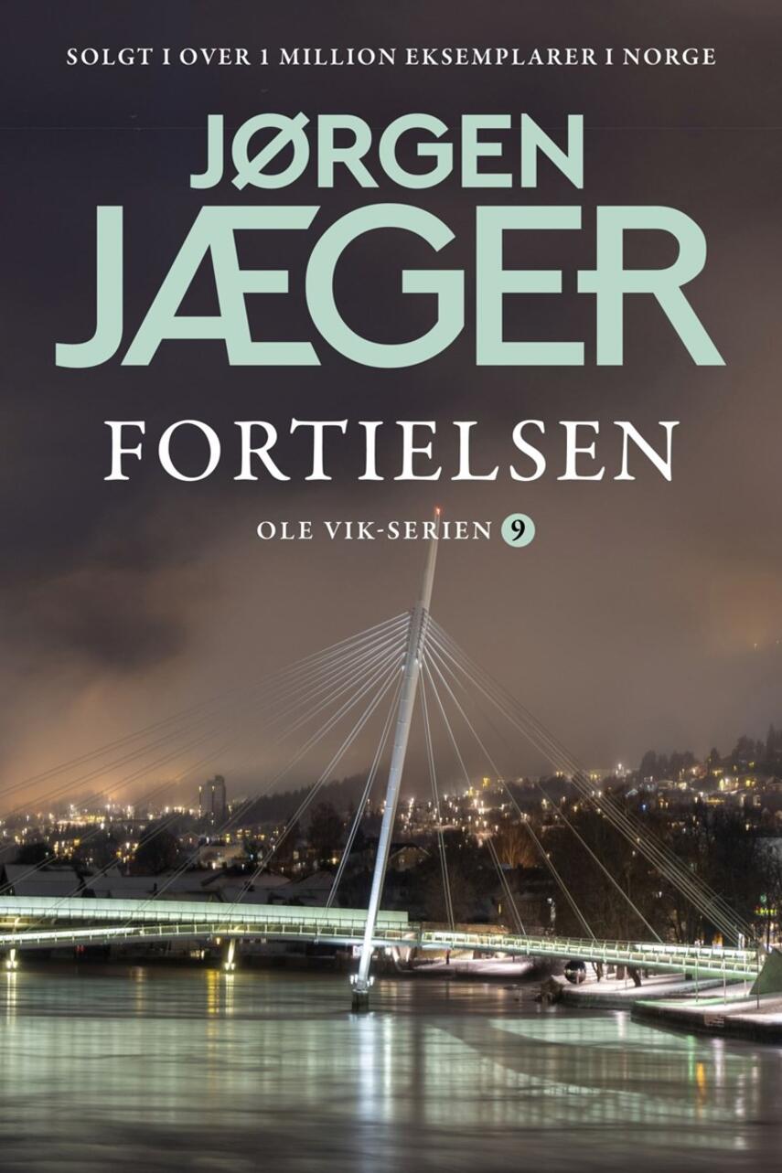 Jørgen Jæger (f. 1946): Fortielsen