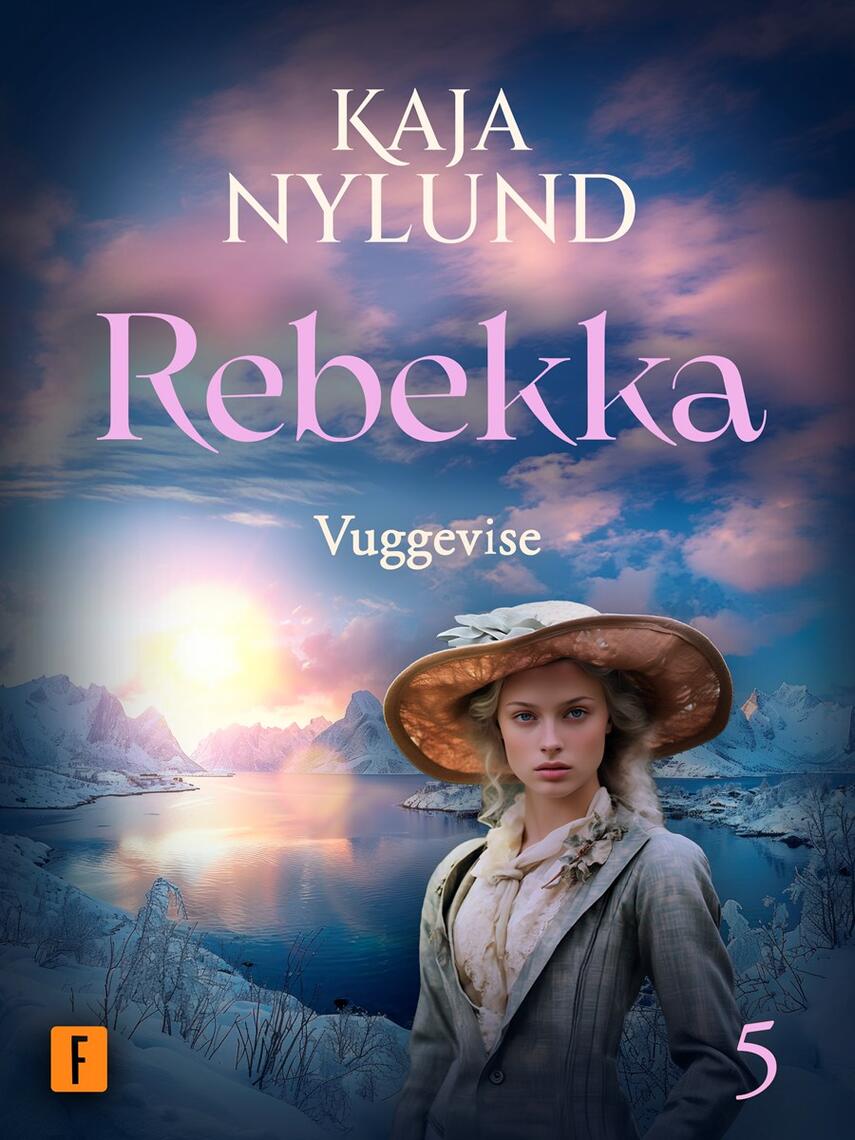 Kaja Nylund (f. 1982): Rebekka - vuggevise