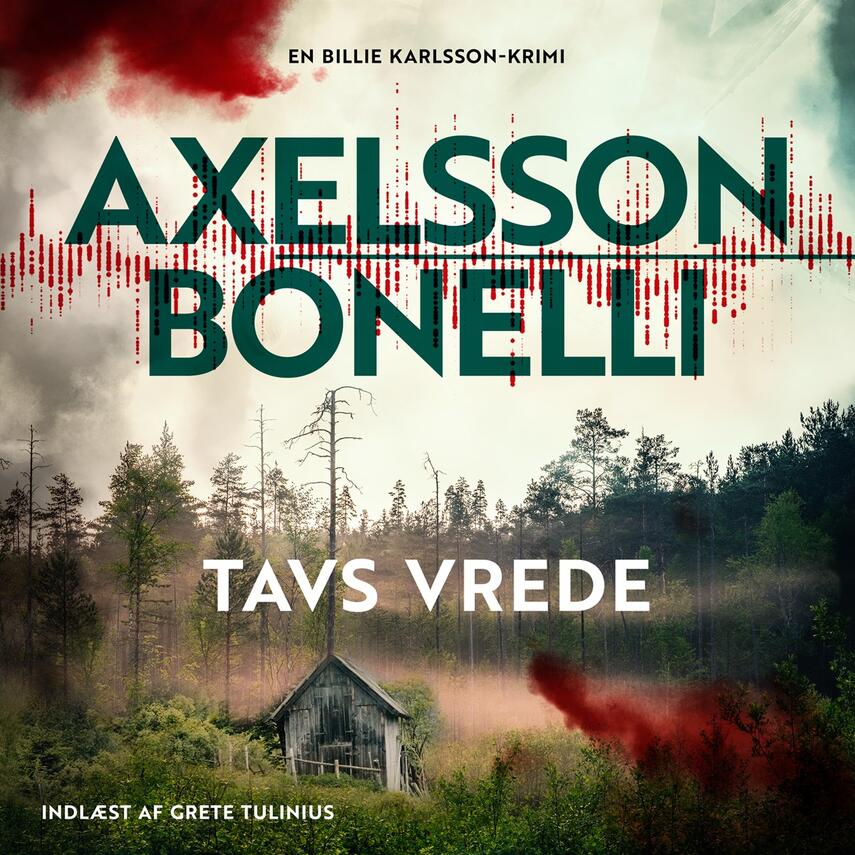 Ida Axelsson, Åsa Bonelli: Tavs vrede