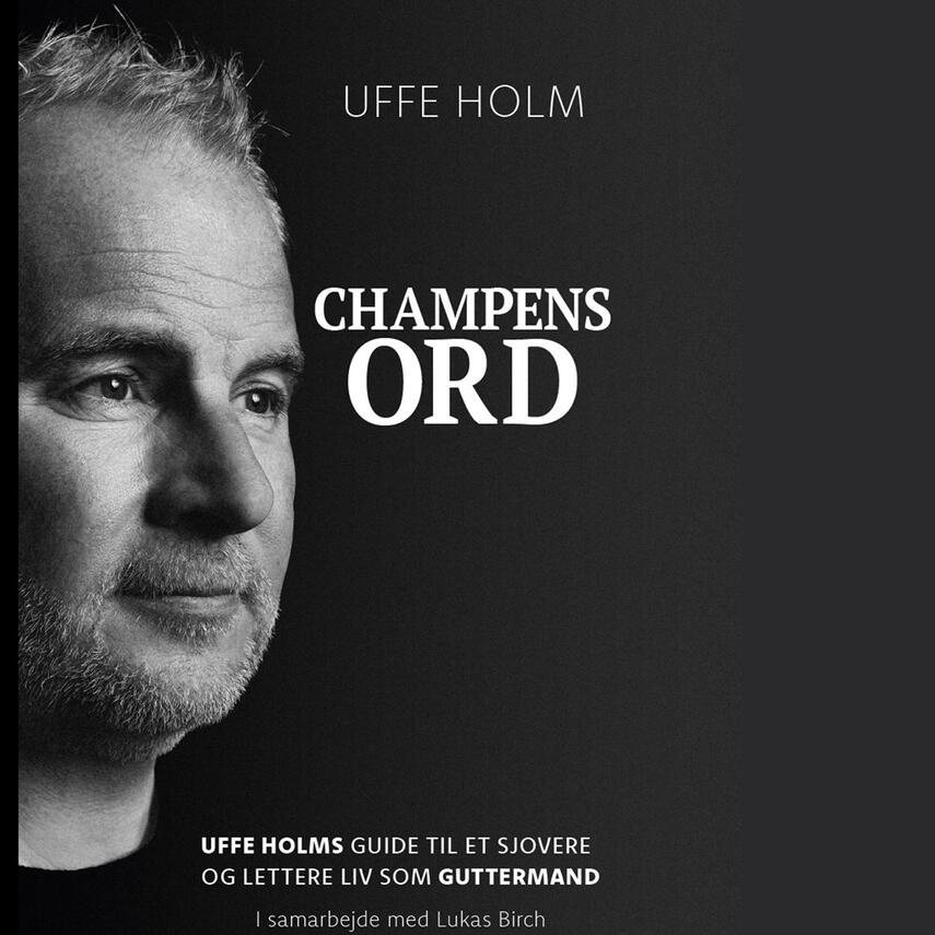 Uffe Holm: Champens ord