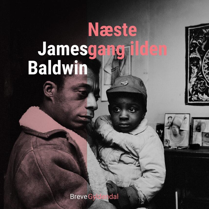 James Baldwin: Næste gang ilden : breve