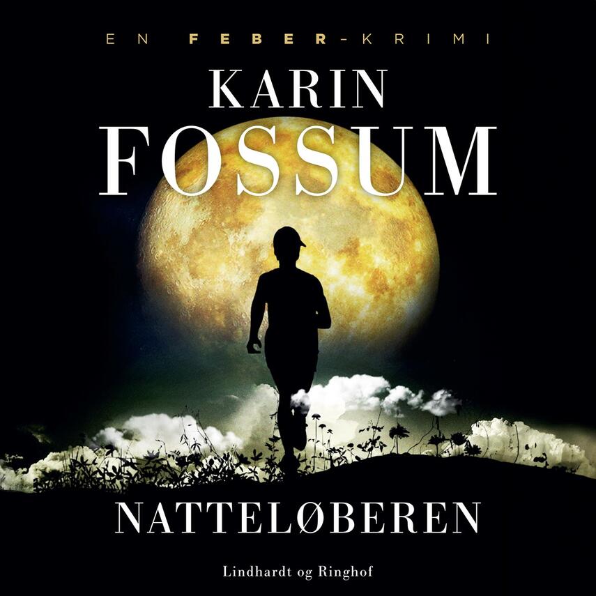 Karin Fossum: Natteløberen