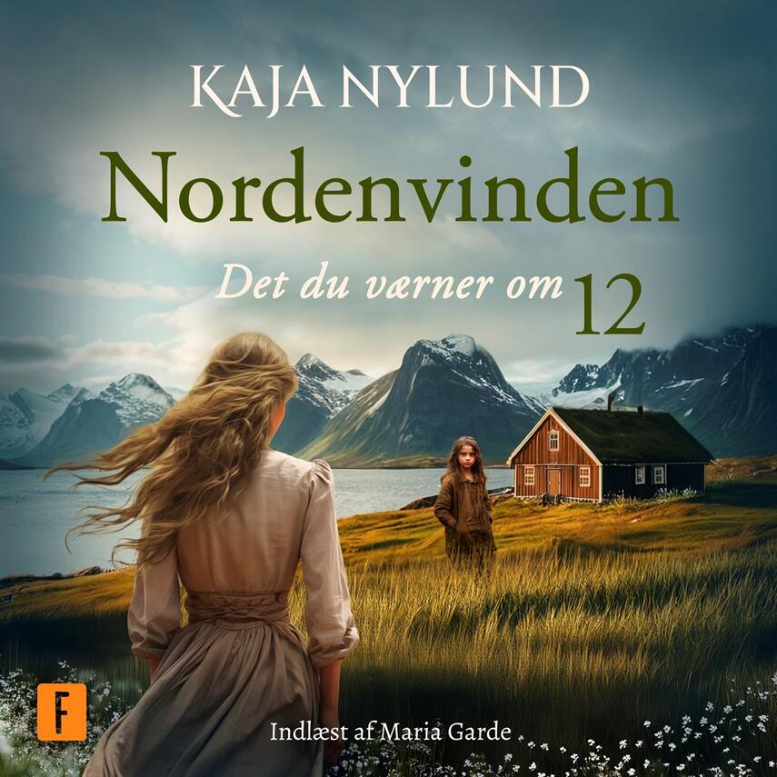 Kaja Nylund (f. 1982): Nordenvinden - det, du værner om
