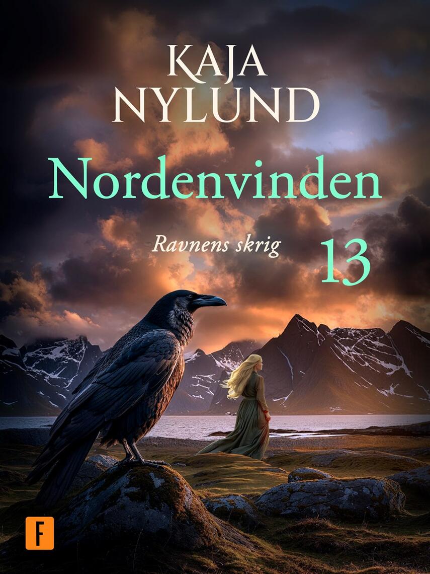 Kaja Nylund (f. 1982): Nordenvinden - ravnens skrig