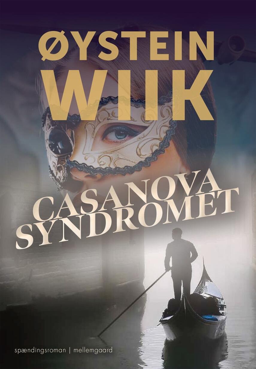 Øystein Wiik: Casanovasyndromet : spændingsroman