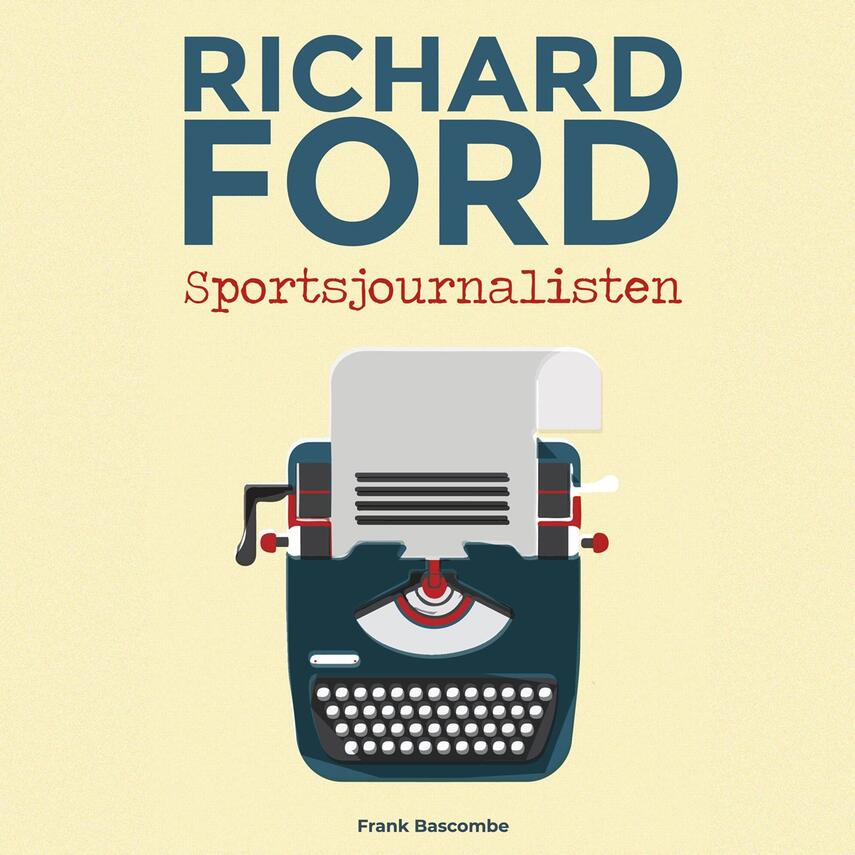 Richard Ford: Sportsjournalisten