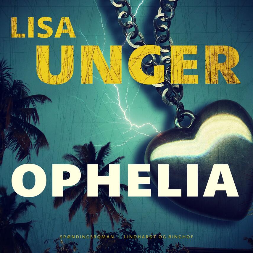 Lisa Unger: Ophelia