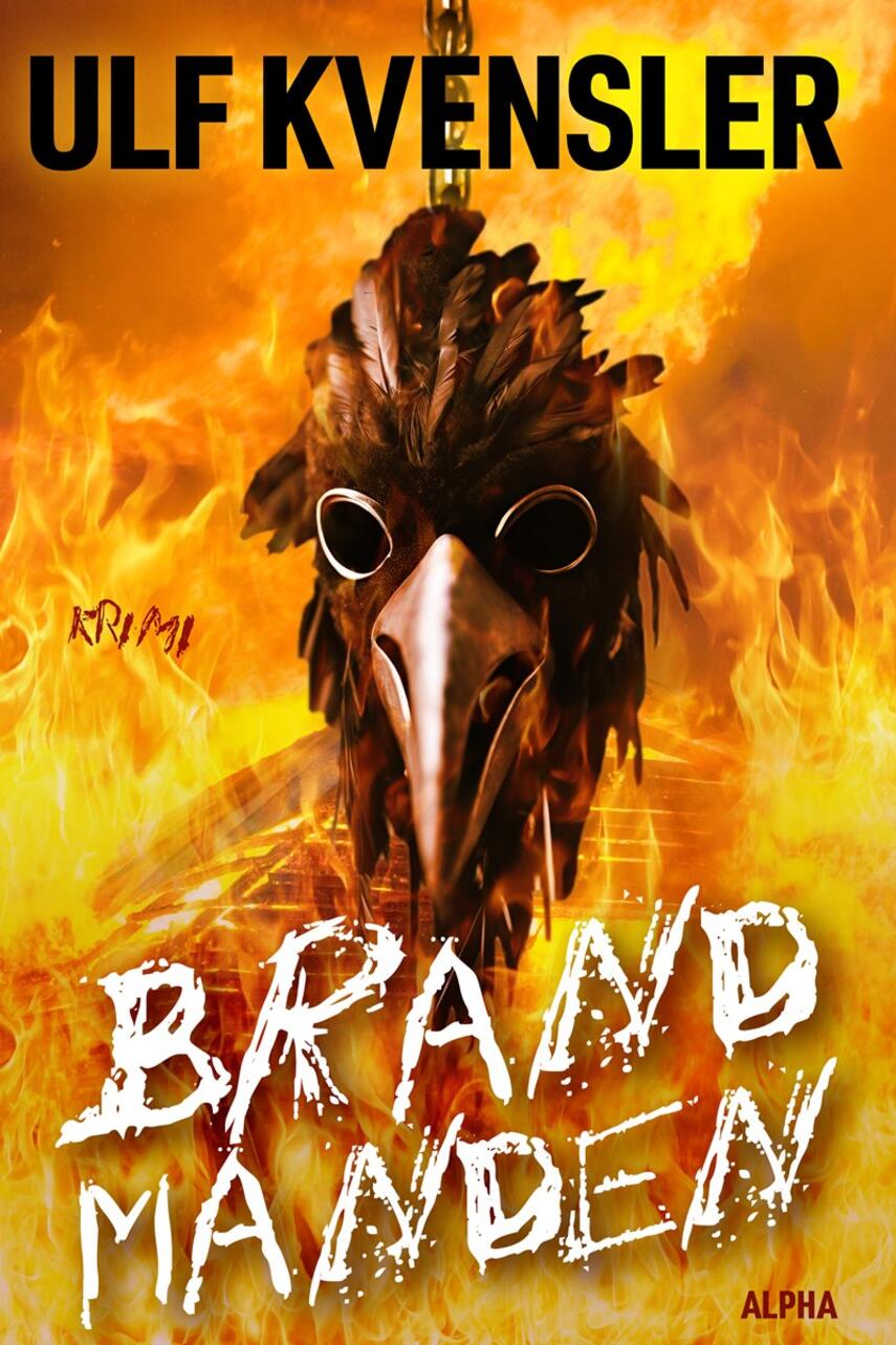 Ulf Kvensler: Brandmanden : krimi