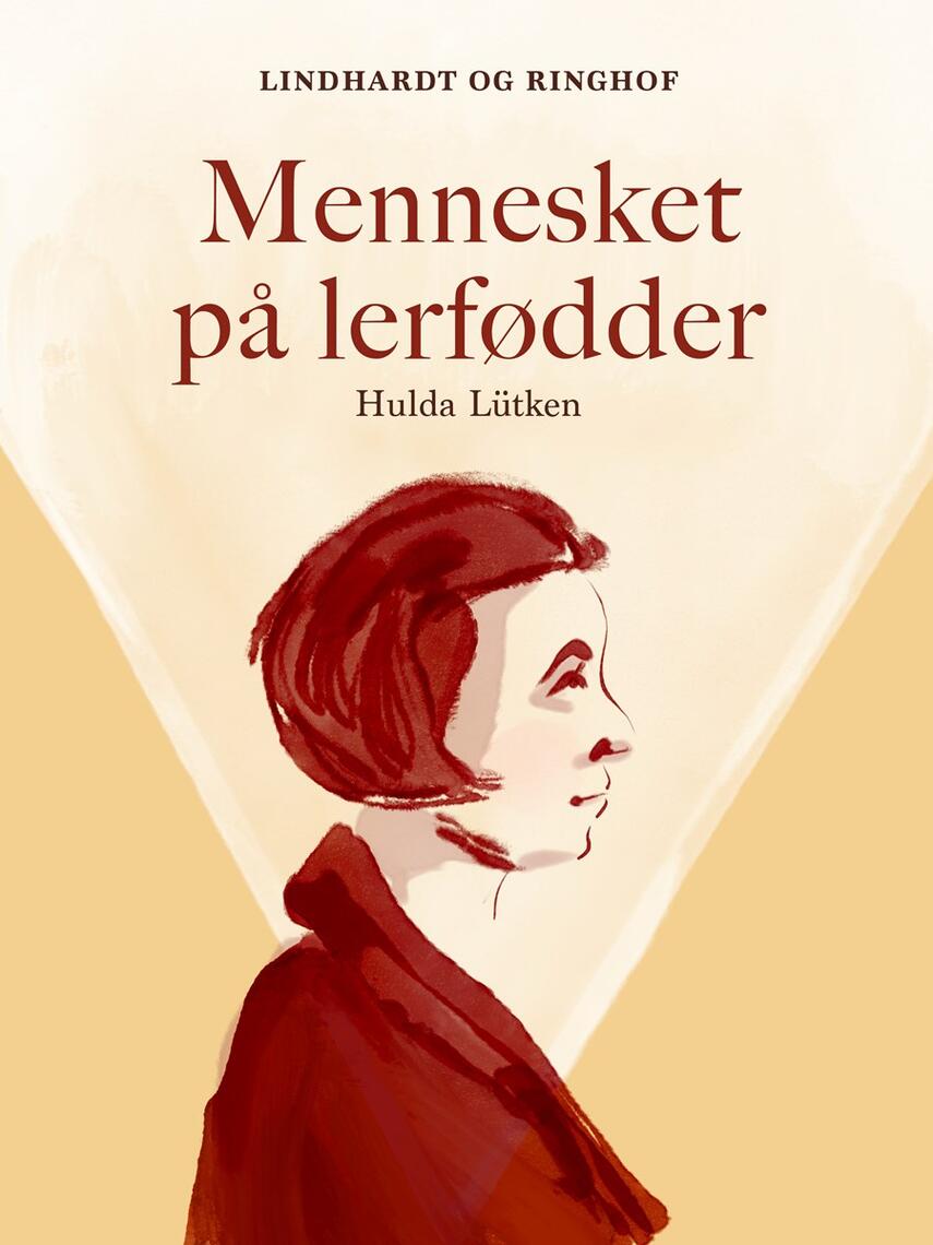 Hulda Lütken: Mennesket paa Lerfødder