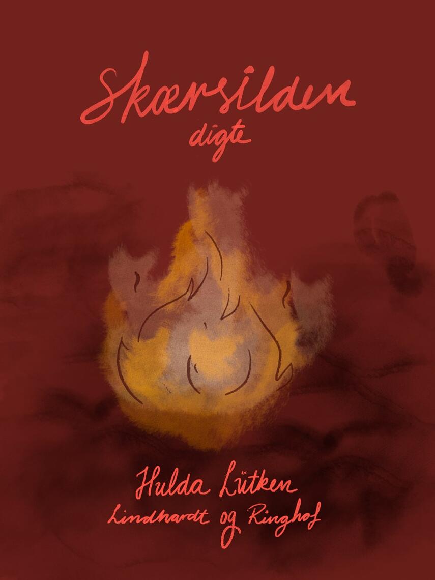 Hulda Lütken: Skærsilden : Digte