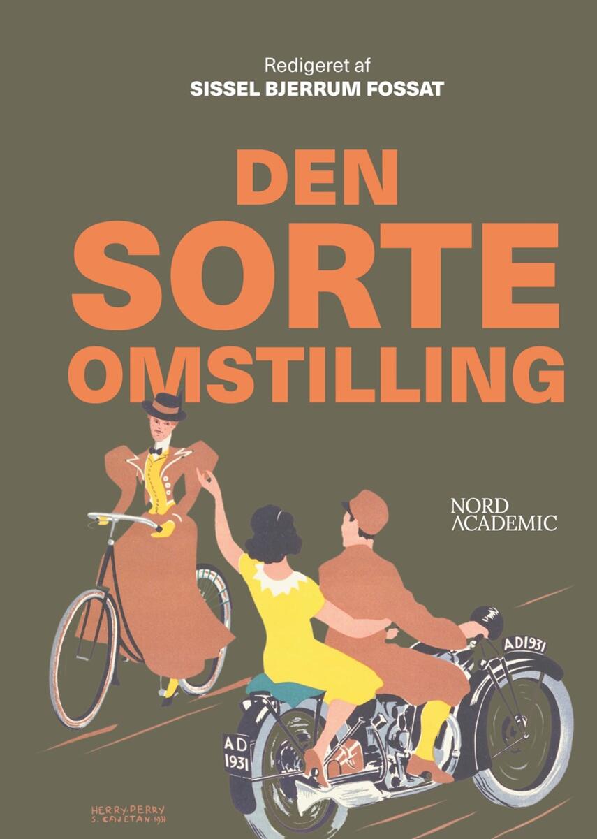 : Den sorte omstilling : fossile brændsler og livet i byerne