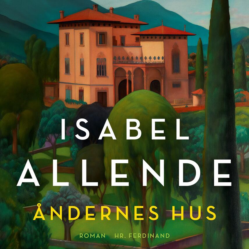 Isabel Allende: Åndernes hus (Ved Helene Egelund)